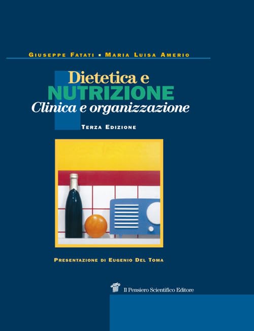 Dietetica e nutrizione - Clinica e organizzazione