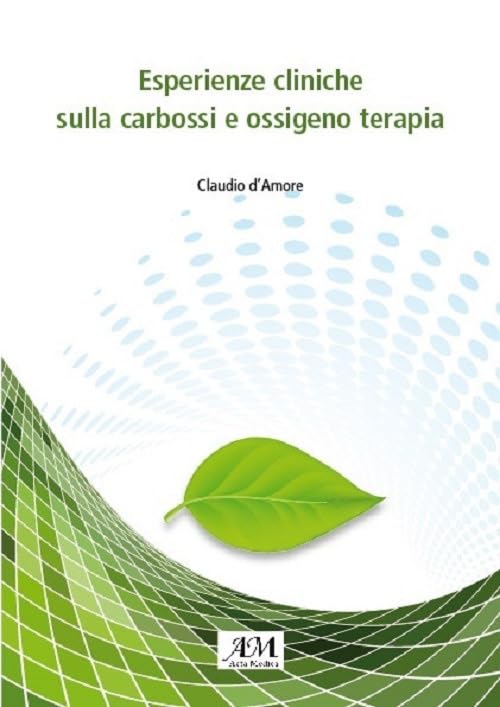 Esperienze cliniche sulla carbossi e ossigeno terapia