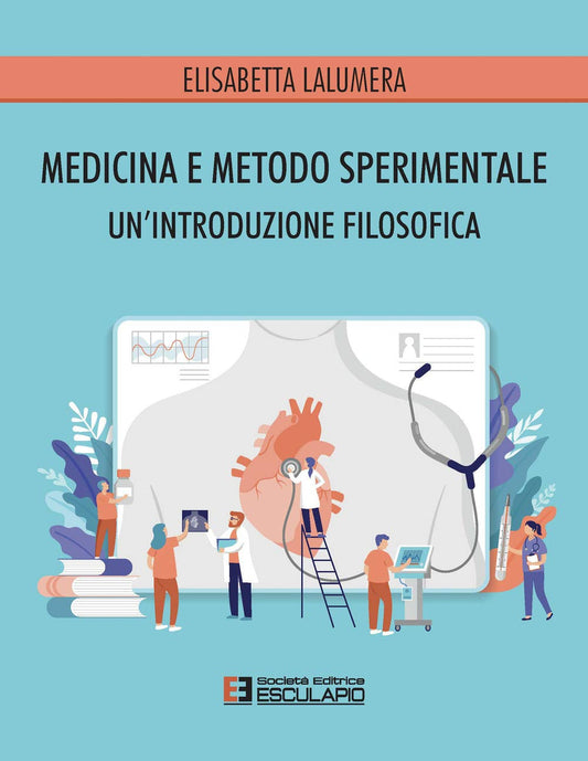 Medicina e Metodo Sperimentale - Un'introduzione filosofica