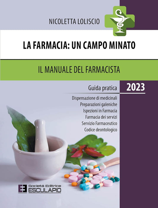 La Farmacia: un campo minato - Il manuale del farmacista