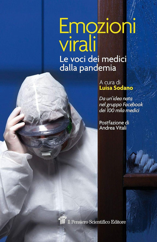 Emozioni virali - Le voci dei medici dalla pandemia