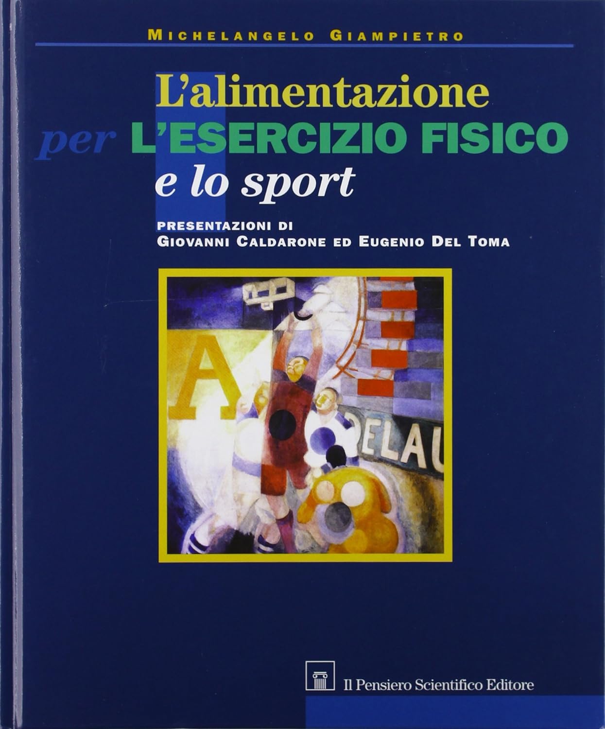 L' alimentazione per l'esercizio fisico e lo sport