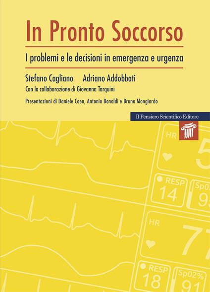 In pronto soccorso - I problemi e le decisioni in emergenza e urgenza