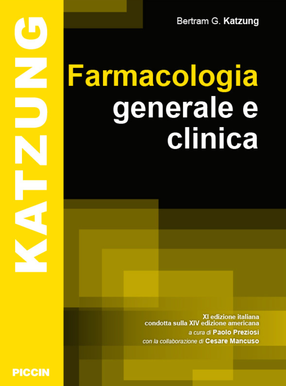 Farmacologia generale e clinica