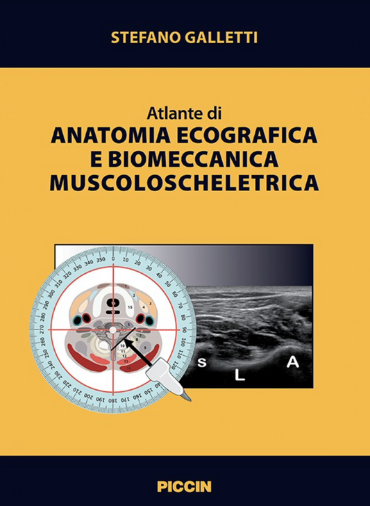 Atlante di anatomia ecografica e biomeccanica muscoloscheletrica