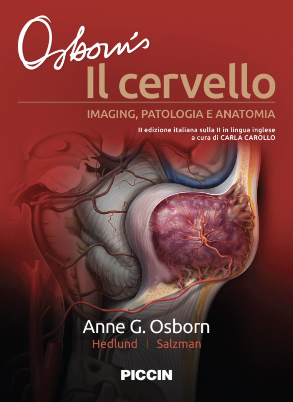 Osborn’s Il cervello. Imaging, patologia e anatomia