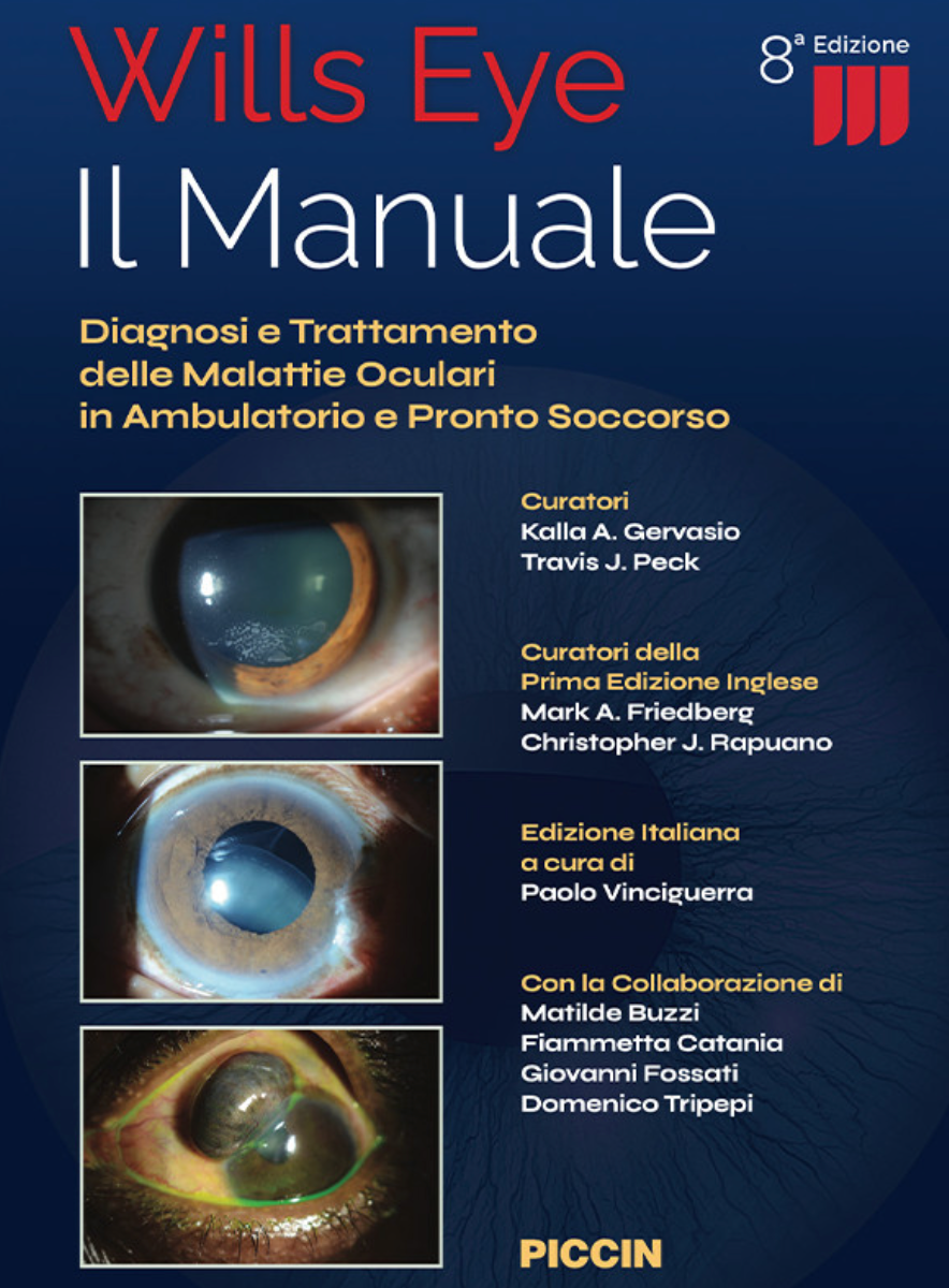 Wills Eye - Il Manuale - Diagnosi e Trattamento delle Malattie Oculari in Ambulatorio e Pronto Soccorso