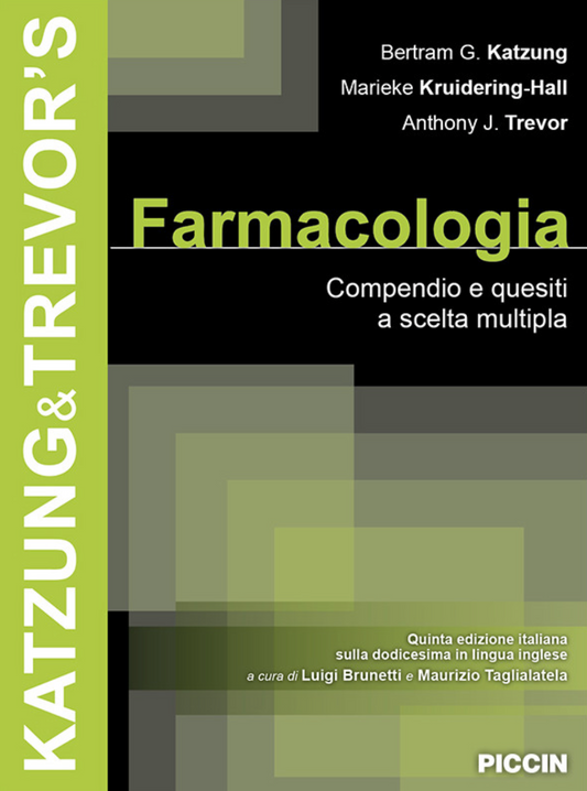 Katzung & Trevor’s Farmacologia. Compendio e quesiti a scelta multipla