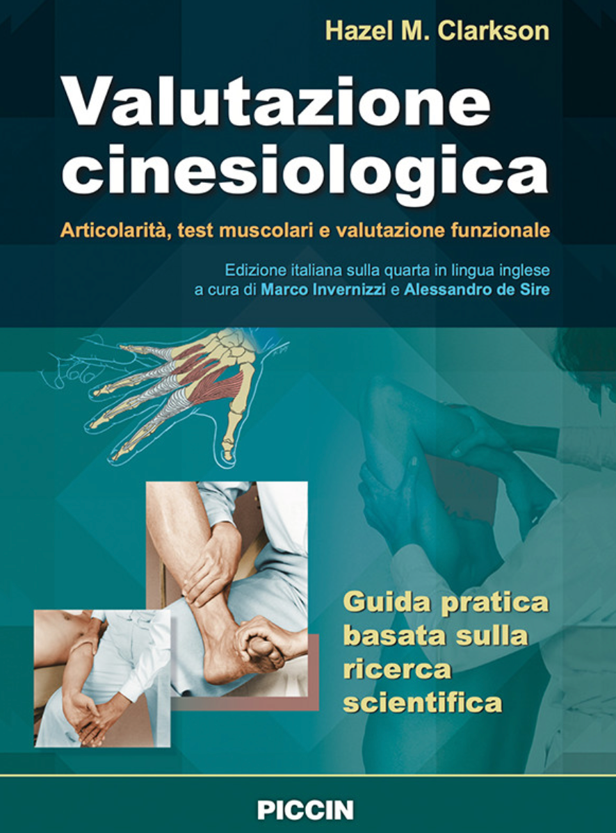 Valutazione cinesiologica: articolarità, test muscolari e valutazione funzionale