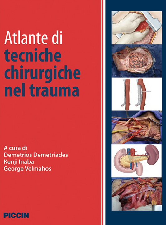 Atlante di tecniche chirurgiche nel trauma