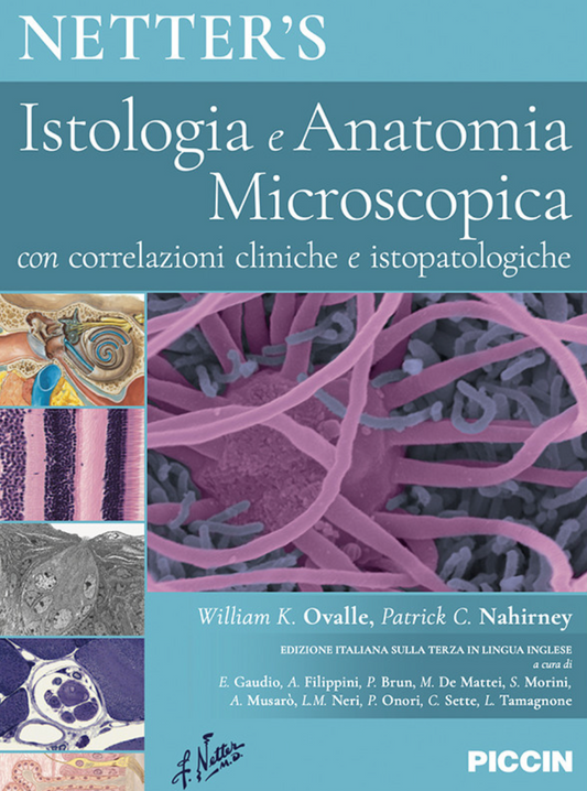 Netter’s. Istologia e Anatomia Microscopica con correlazioni cliniche e istopatologiche