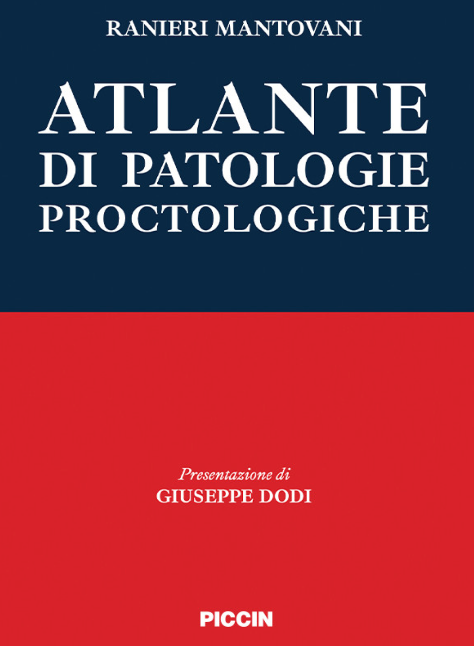 Atlante di patologie proctologiche