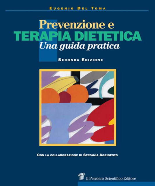 Prevenzione e terapia dietetica - Una guida pratica