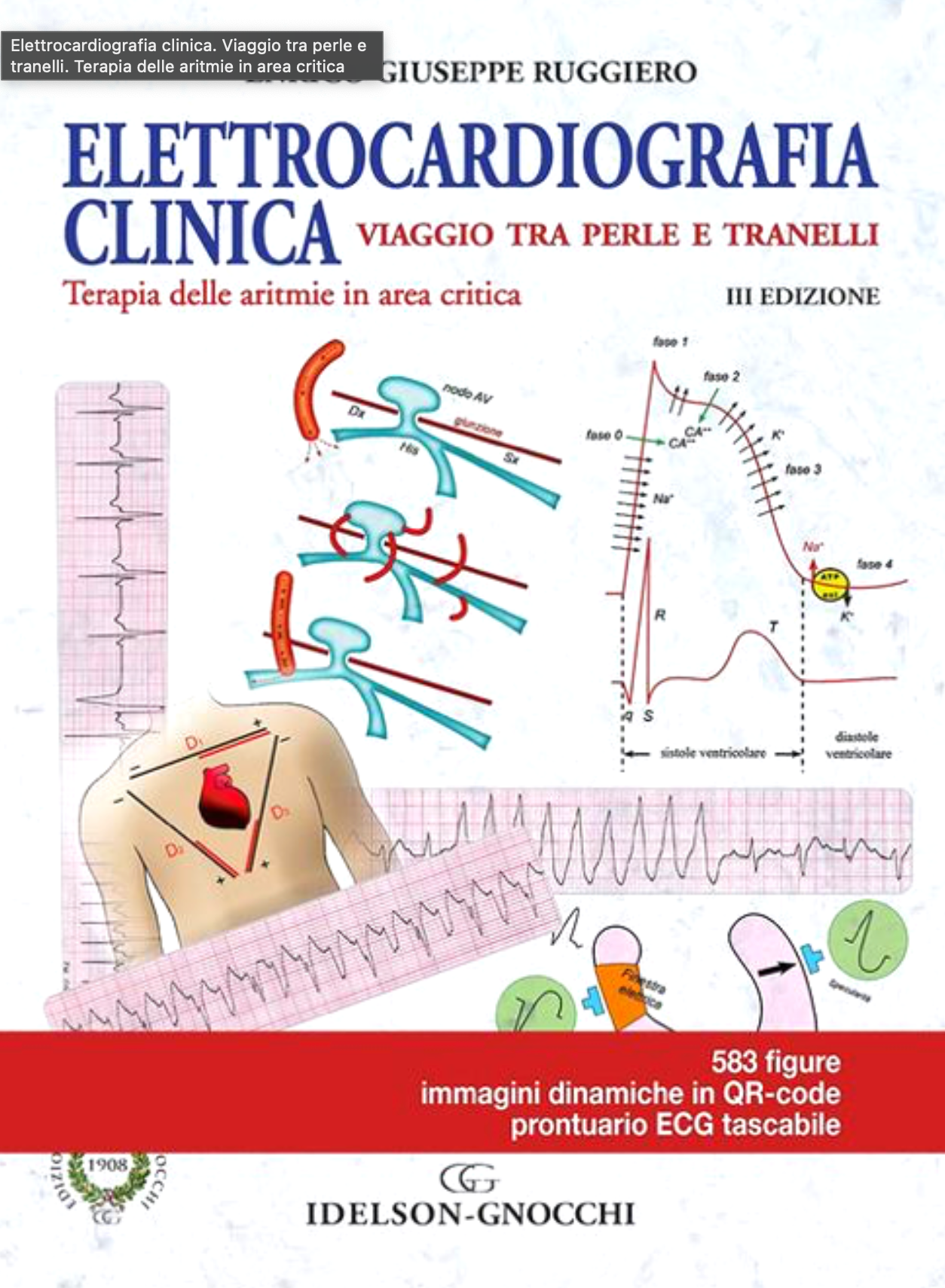 Elettrocardiografia Clinica con Prontuario ECG