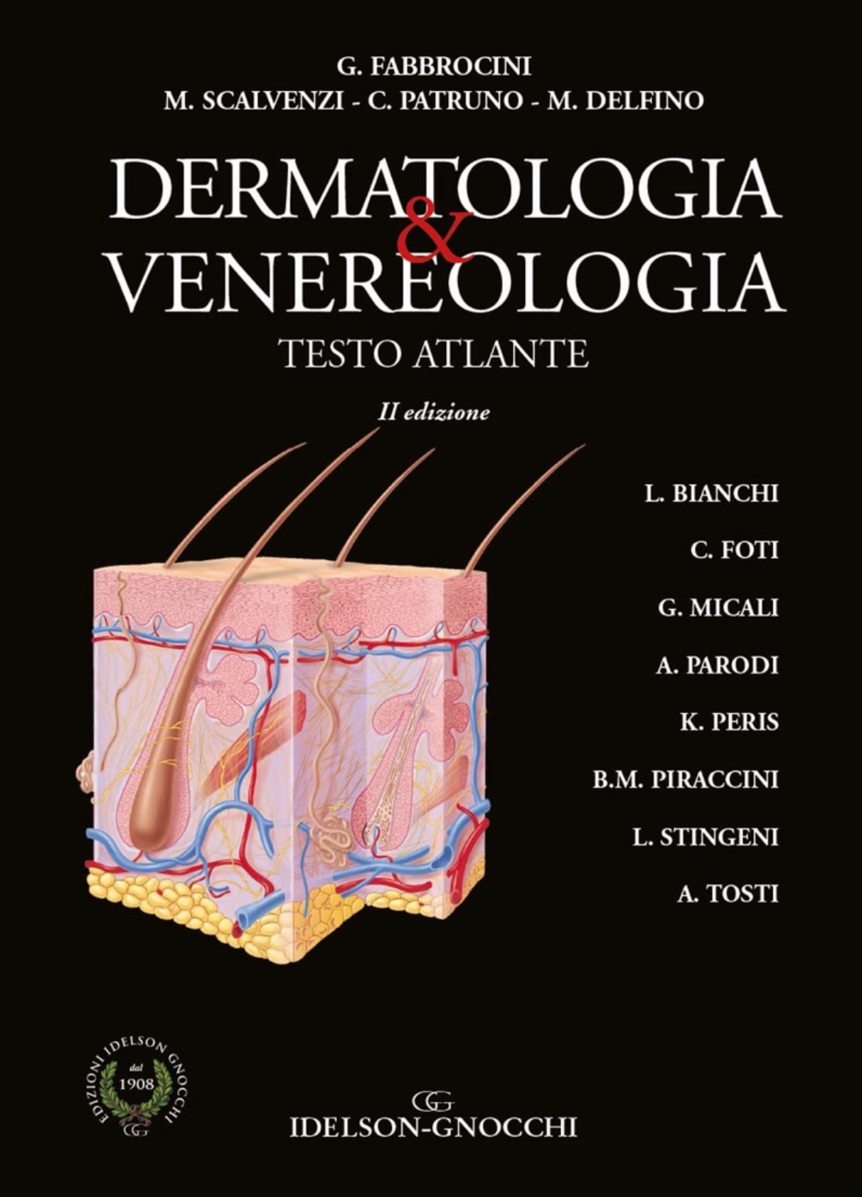 Dermatologia e Venereologia. Testo Atlante