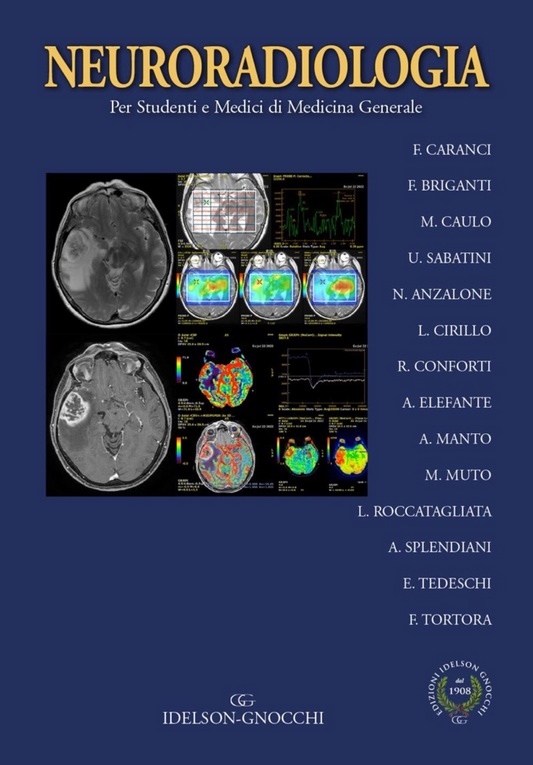 Neuroradiologia . Per studenti e medici di medicina generale