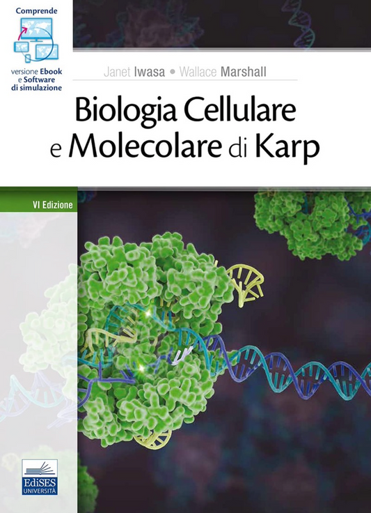 Biologia Cellulare e Molecolare di Karp