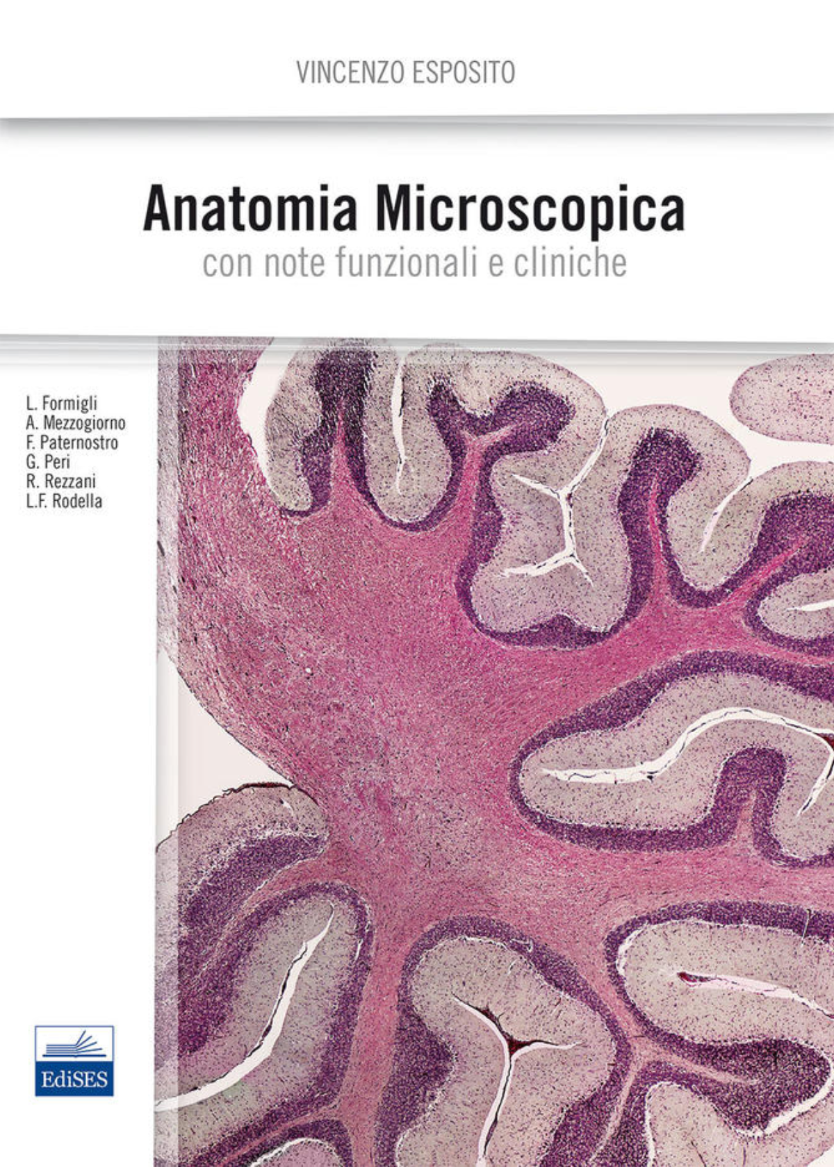 Anatomia microscopica - con note funzionali e cliniche