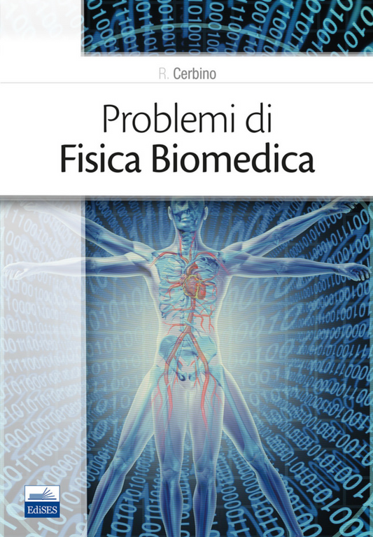 Problemi di Fisica Biomedica