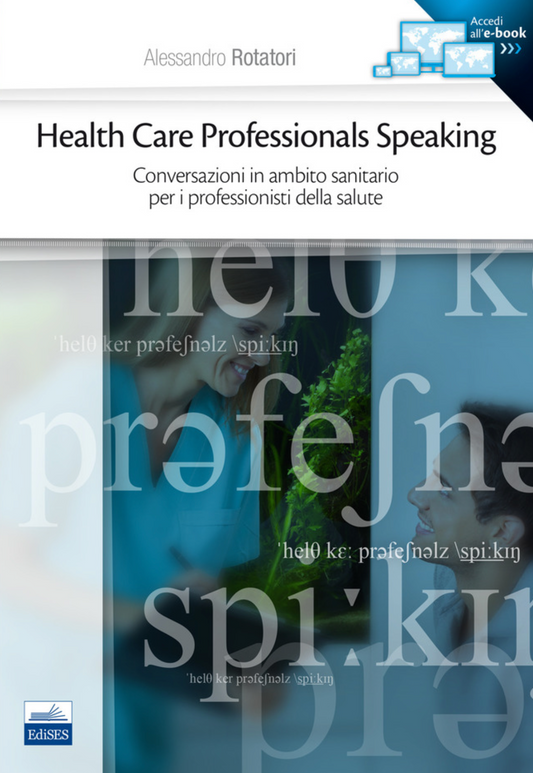 Health Care Professionals Speaking - Conversazioni in ambito sanitario per i professionisti della salute