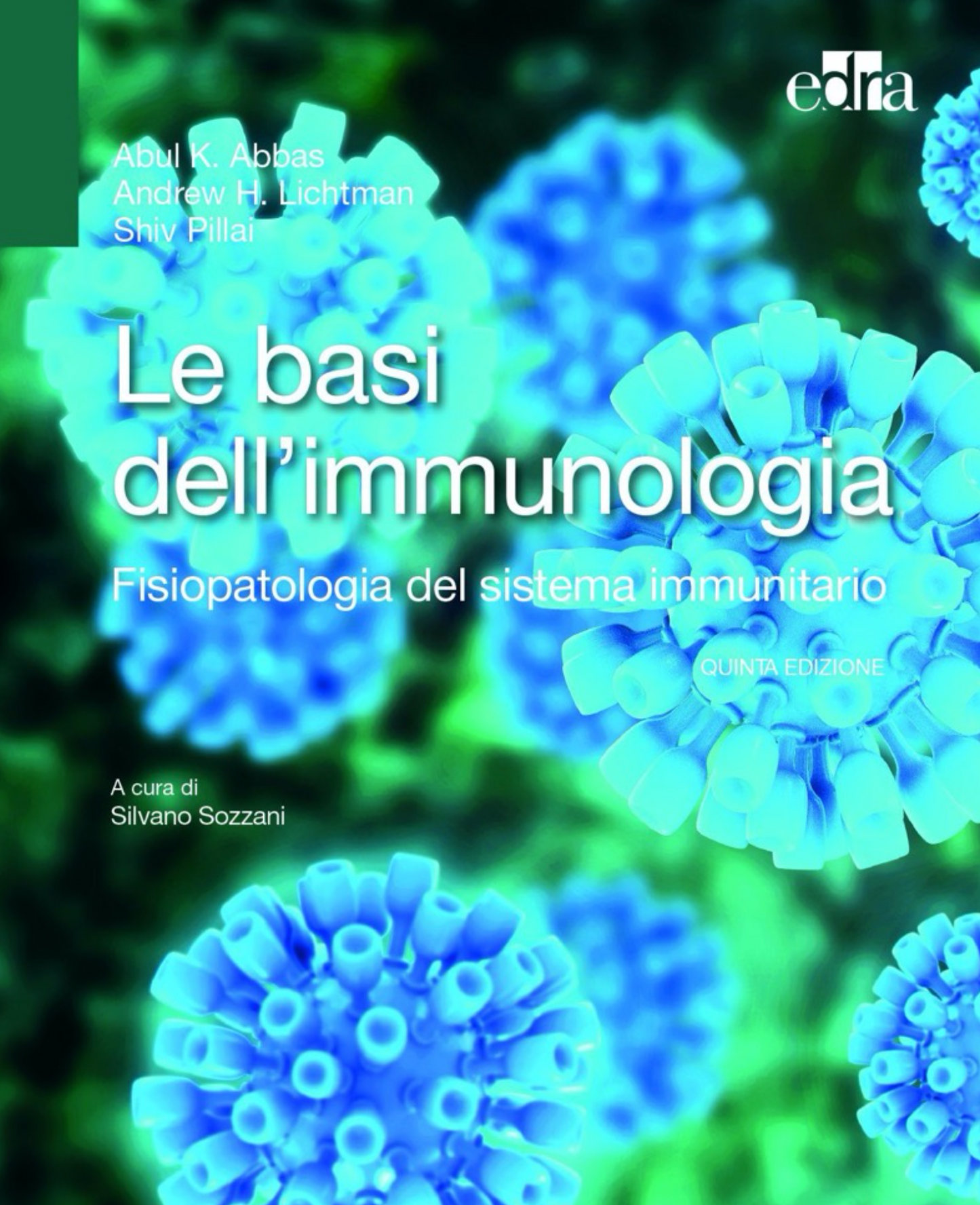 Le basi dell' immunologia - Fisiopatologia del sistema immunitario