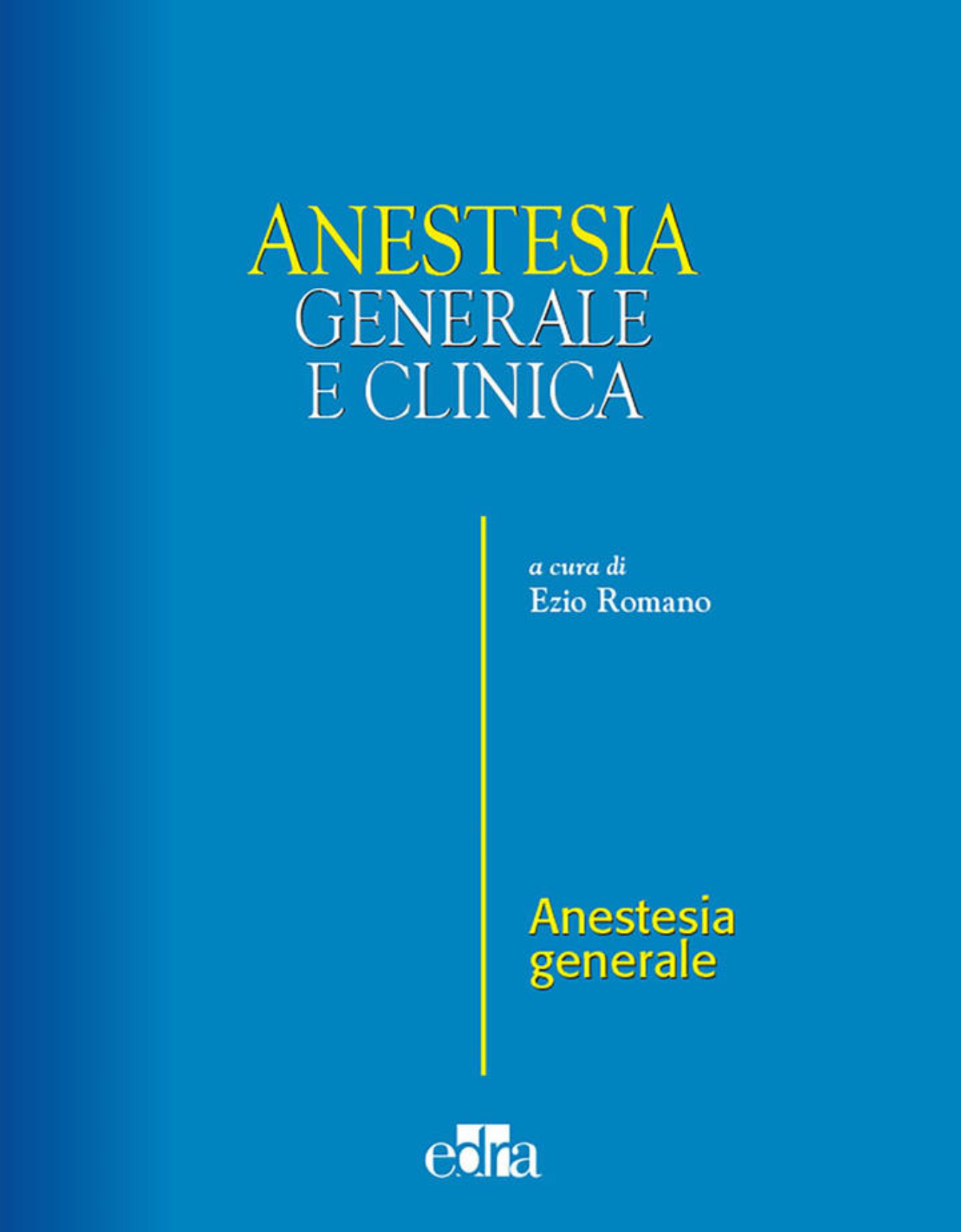 Anestesia generale e clinica