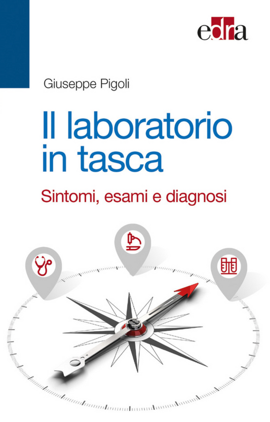 Il laboratorio in tasca - Sintomi, esami e diagnosi