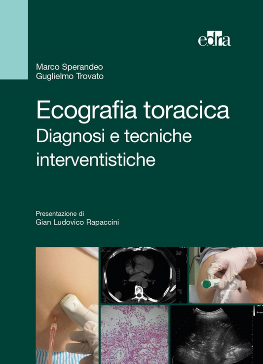 Ecografia toracica - Diagnosi e tecniche interventistiche