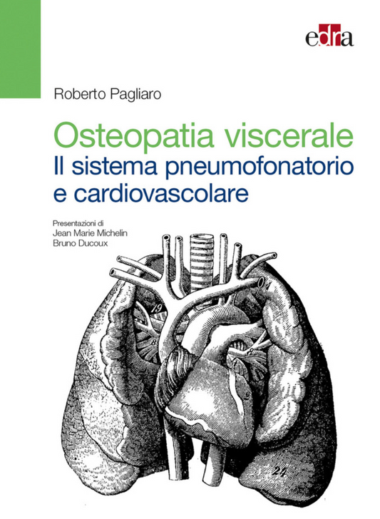 Osteopatia viscerale - Il sistema pneumofonatorio e cardiovascolare