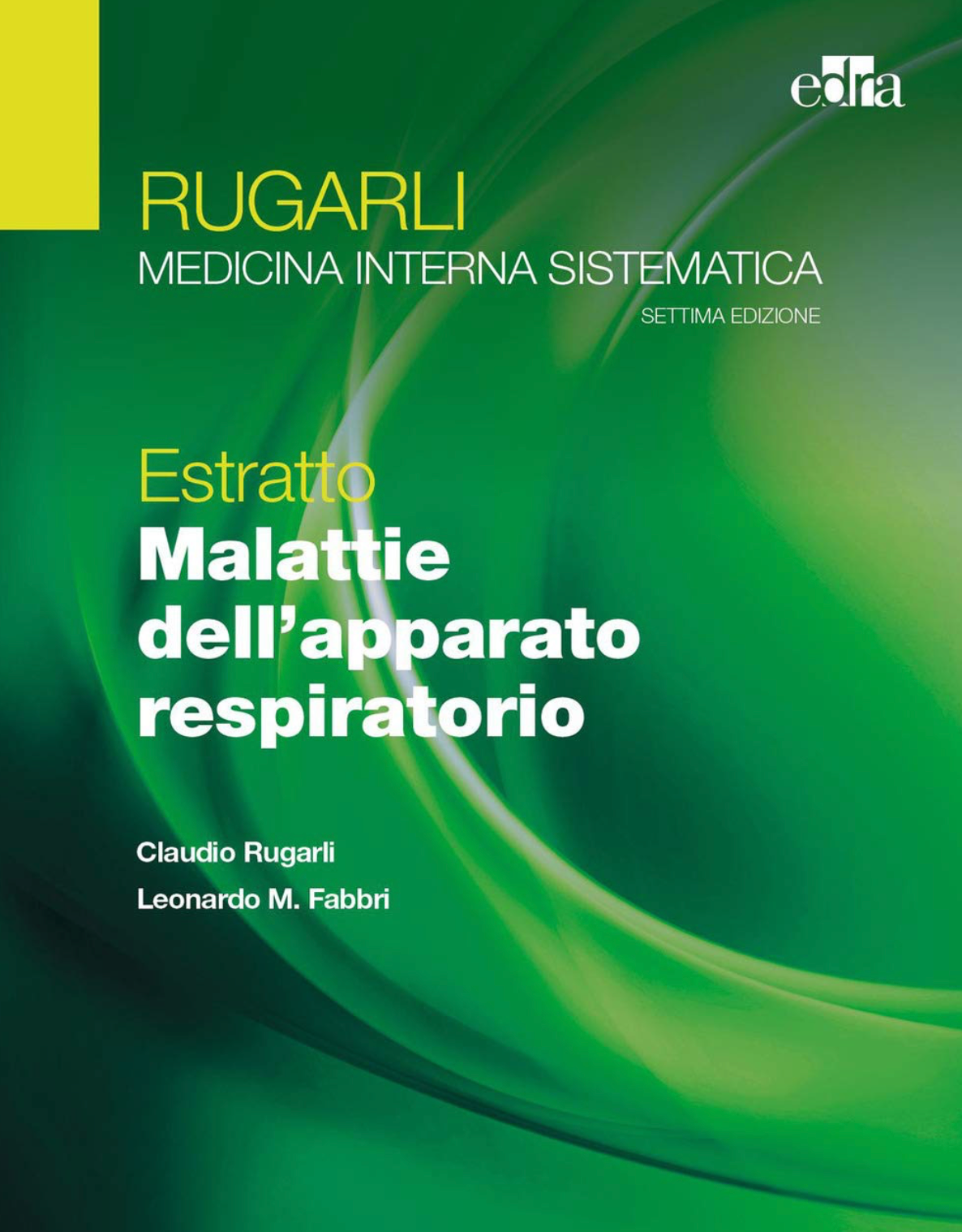 Malattie dell apparato respiratorio - Rugarli Medicina interna sistematica