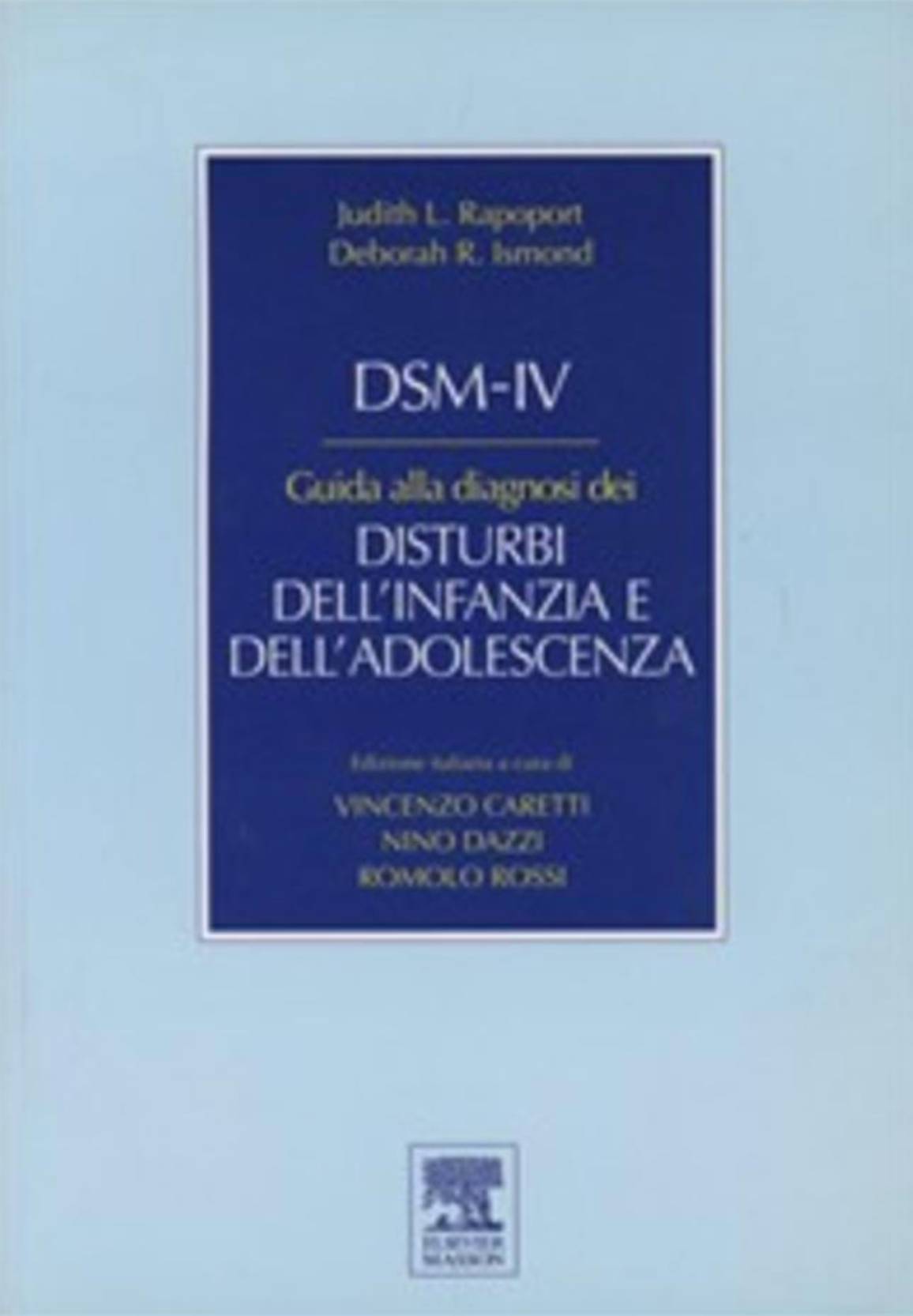 Guida alla diagnosi dei disturbi dell'infanzia e dell'adolescenza