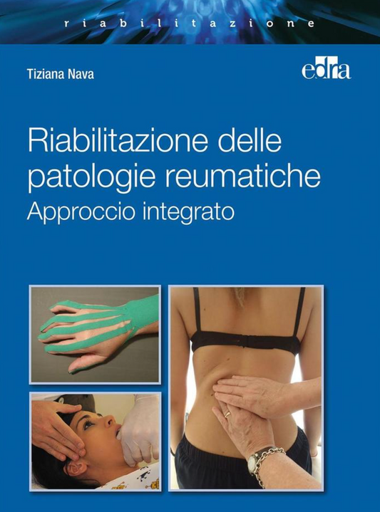 Riabilitazione delle patologie reumatiche - Approccio integrato