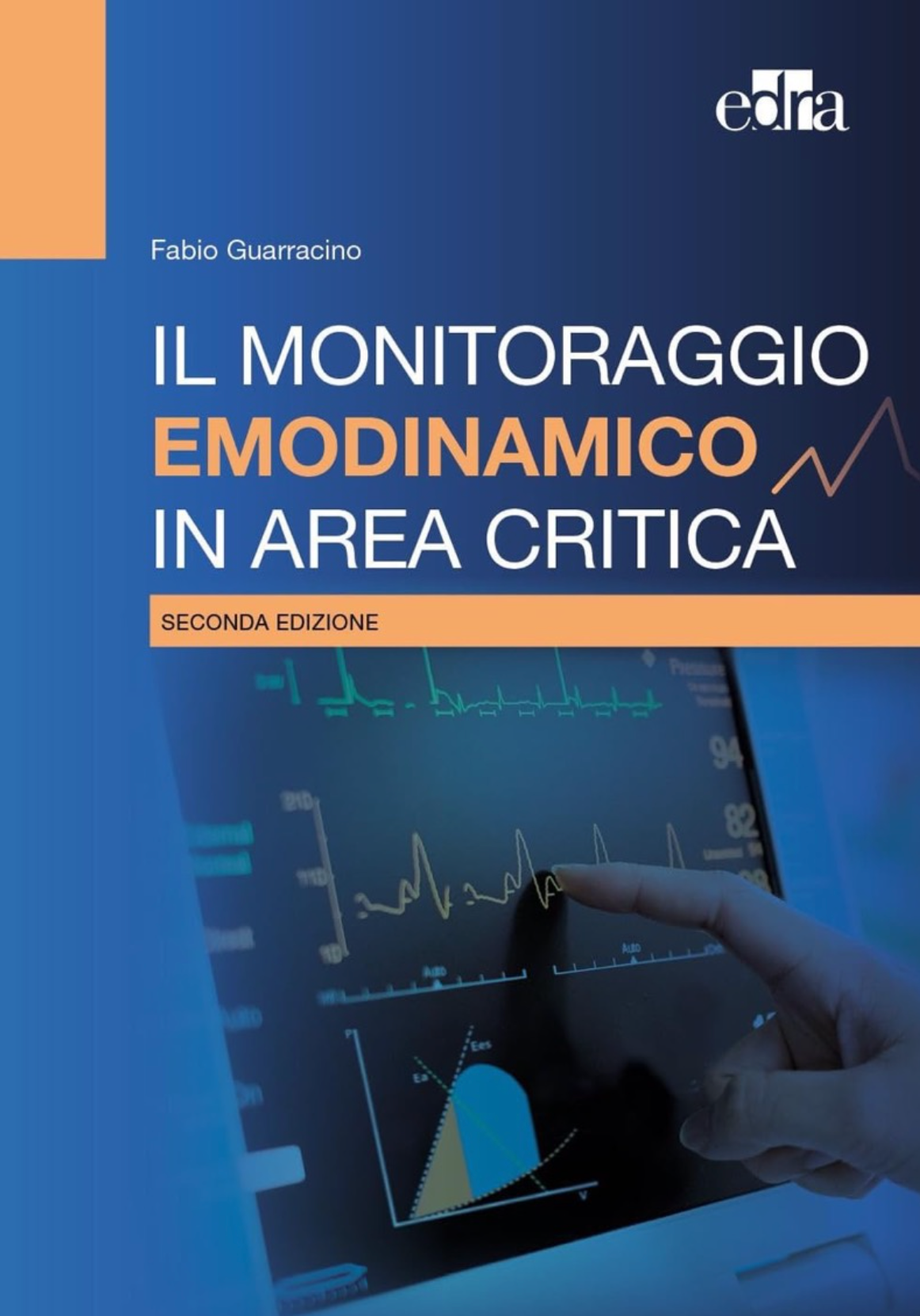 Il monitoraggio emodinamico in area critica