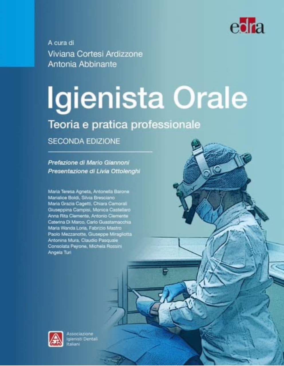 Igienista Orale - Teoria e pratica professionale