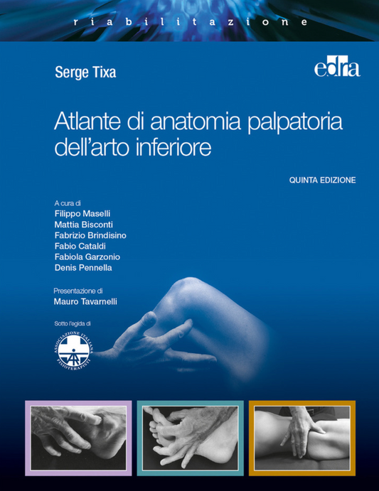 Atlante di anatomia palpatoria dell'arto inferiore