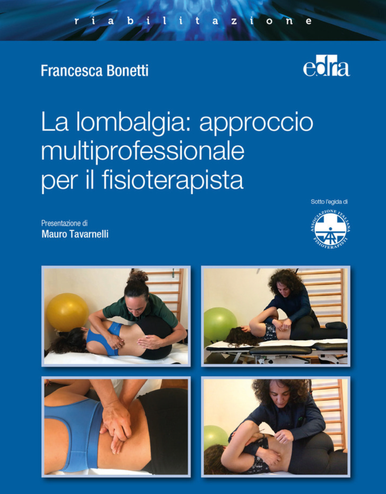 La lombalgia: approccio multiprofessionale per il fisioterapista