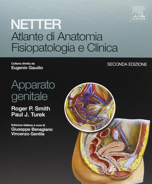 Netter - Atlante di anatomia fisiopatologia e clinica - Apparato genitale