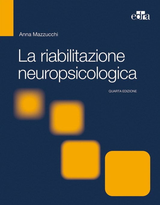 La riabilitazione neuropsicologica