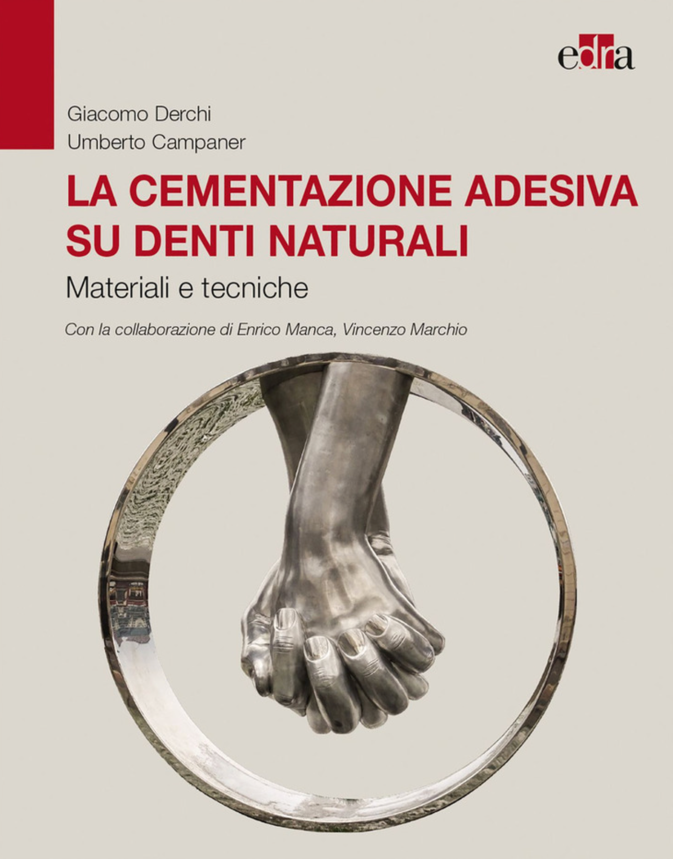 La cementazione adesiva su denti naturali - Materiali e tecniche