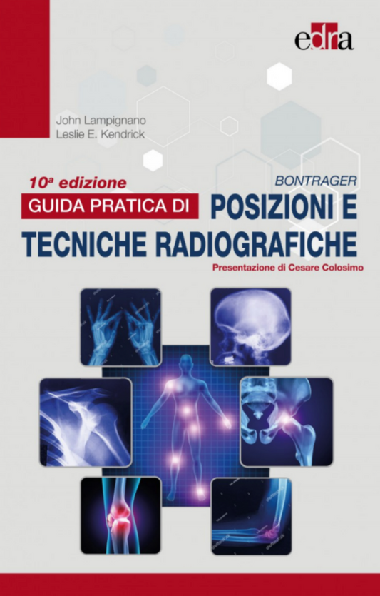 Bontrager Guida pratica di posizioni e tecniche radiografiche