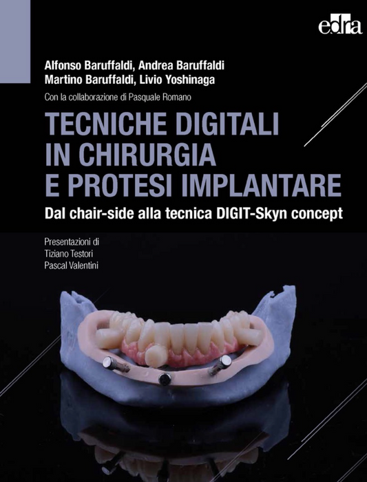 Tecniche digitali in chirurgia e protesi implantare - Dal chair-side alla tecnica DIGIT - Skyn concept