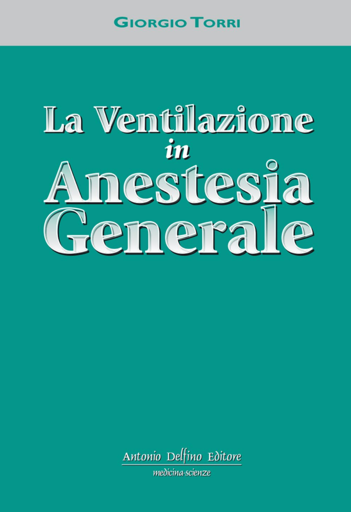 La ventilazione in anestesia generale