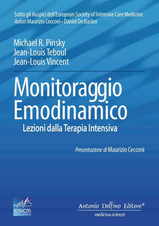 Monitoraggio Emodinamico - Lezioni dalla Terapia Intensiva