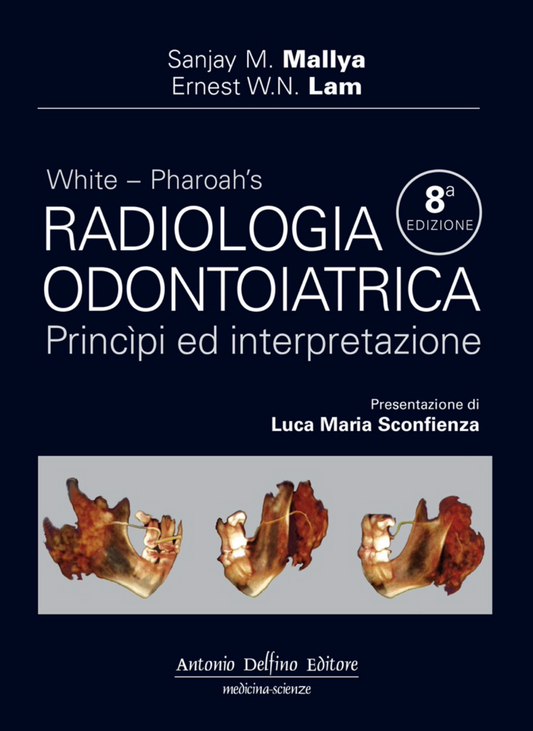 Radiologia odontoiatrica - Principi ed interpretazione