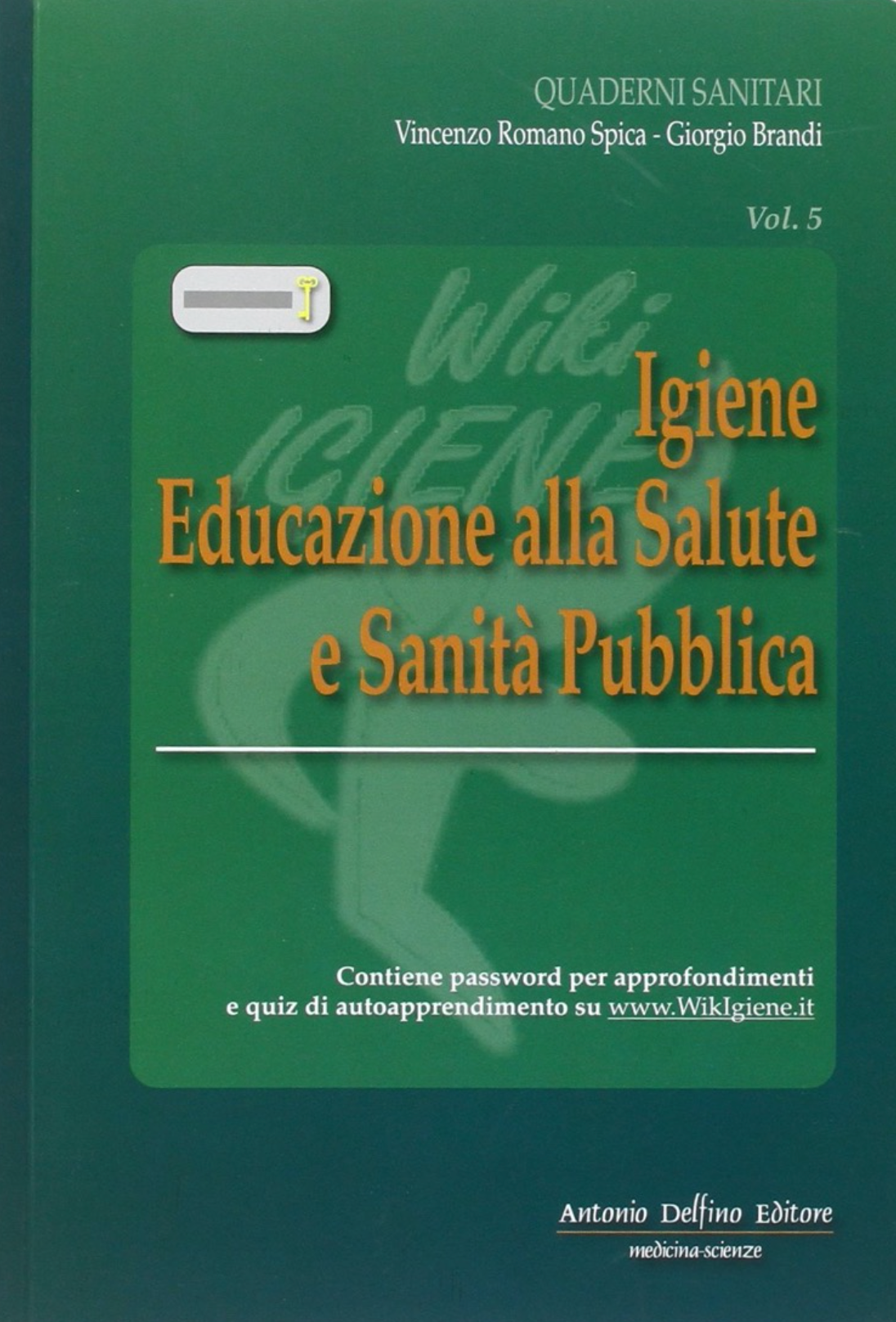 Igiene Educazione alla Salute e Sanità Pubblica