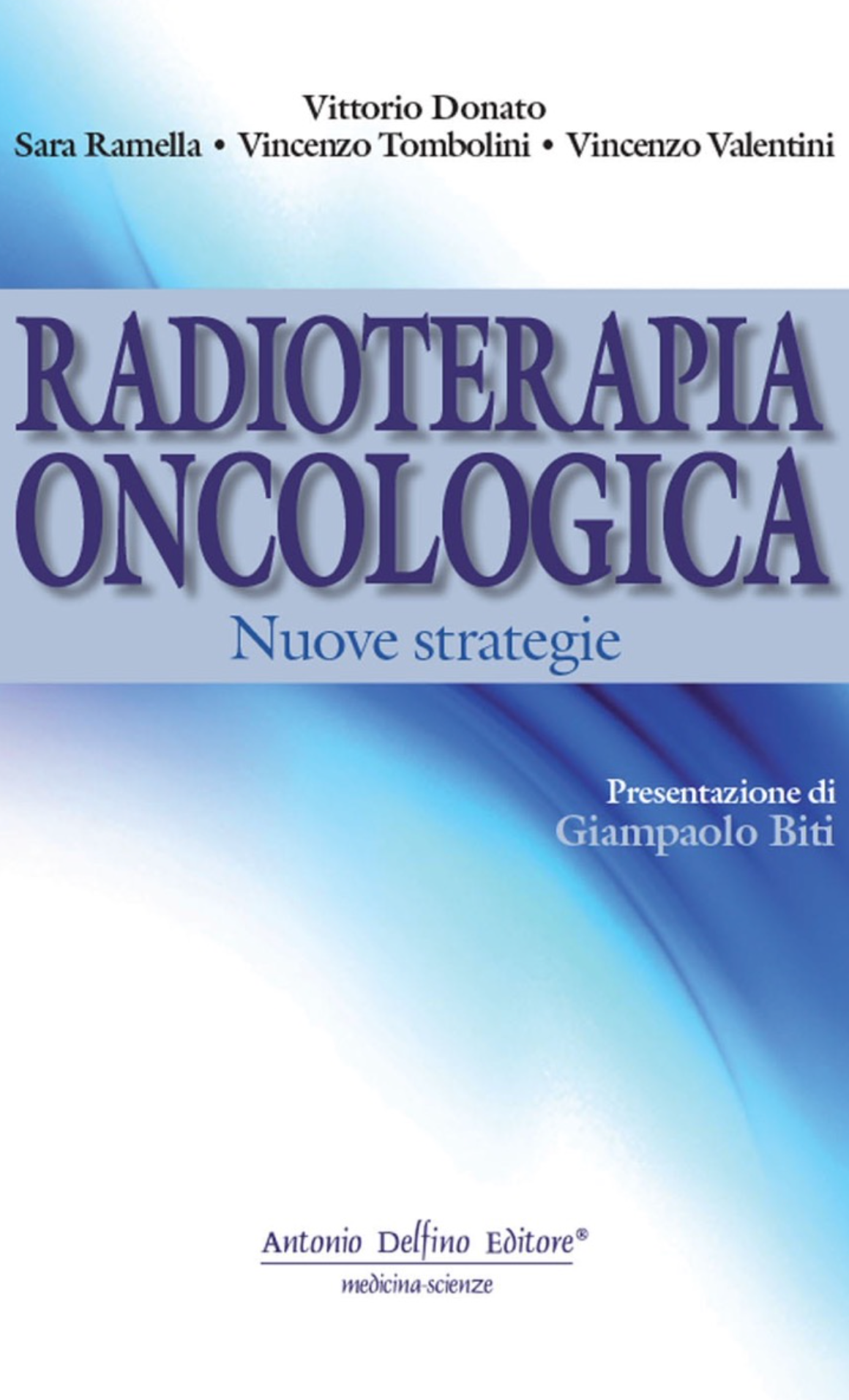 Radioterapia oncologica - Nuove strategie