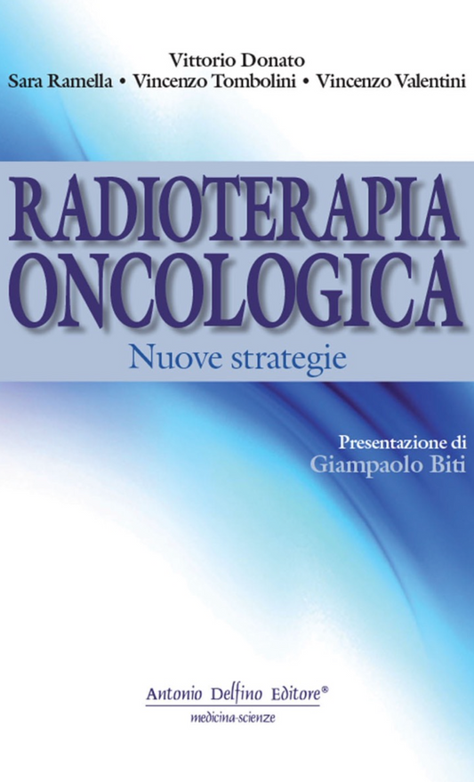 Radioterapia oncologica - Nuove strategie