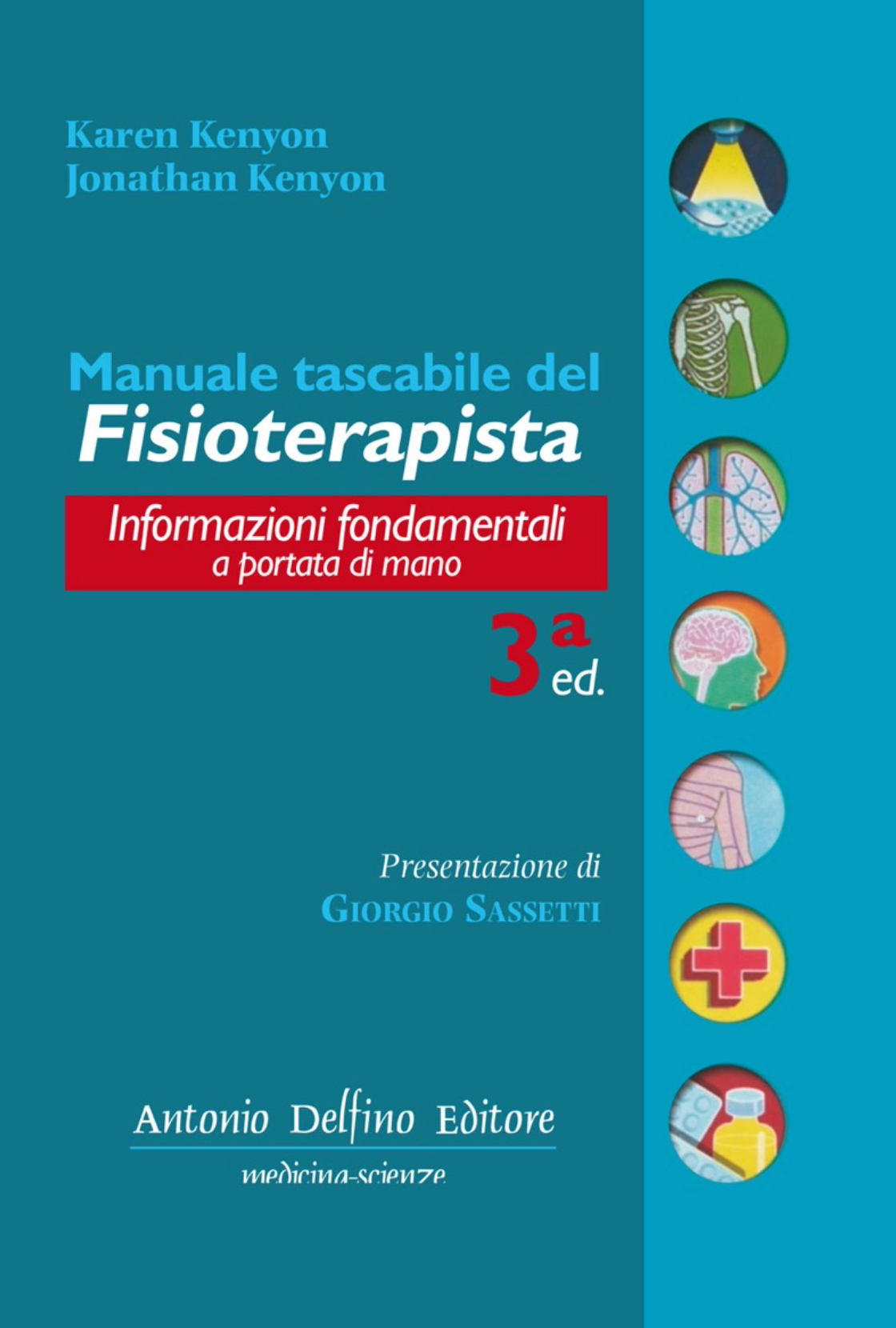 Manuale tascabile del Fisioterapista - Informazioni fondamentali a portata di mano