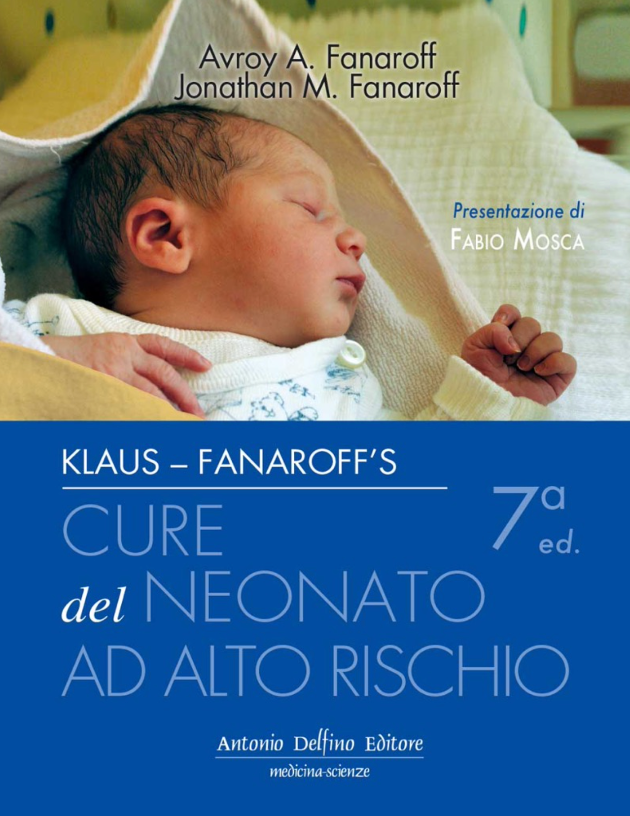 Klaus e Fanaroff's. Cure del neonato ad alto rischio