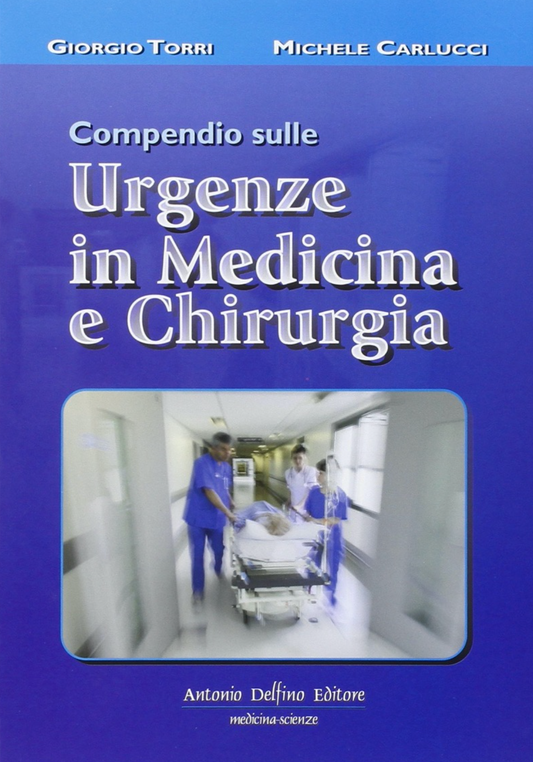 Compendio sulle Urgenze in Medicina e Chirurgia